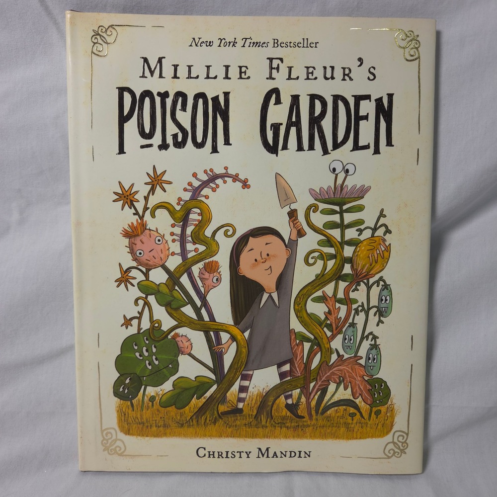 Millie Fleurs Poison Garden Christy Mandin Hardcover First Edition 2024 Book